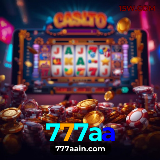 Cassino 777aa | Baixe o App e Ganhe Bônus